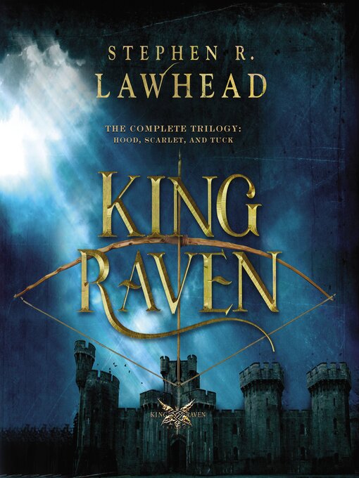 Title details for The Complete King Raven Trilogy by Stephen R. Lawhead - Wait list